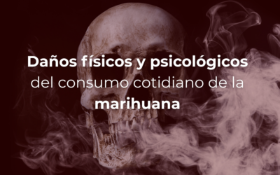 Daños físicos y psicológicos del consumo cotidiano de la marihuana